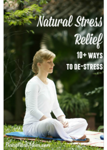 natural stress relief: 10+ ways to de-stress #stress #fibromyalgia #natural #chronicpain