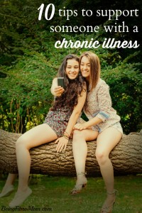 10 tips to support someone with a chronic illness #fibromyalgia #chronicillness #chronicpain