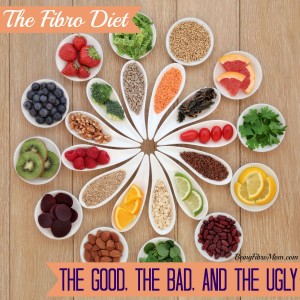 The fibro diet - the good, the bad, and the ugly #fibromyalgia #fibrodiet #chronicillness