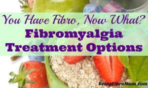 fibromyalgia treatment options #fibromyalgia #fibromyalgiatreatments #chronicillness #beingfibromom