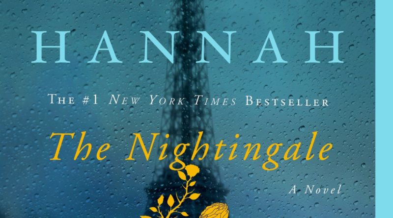 The Nightingale by Kristin Hannah #bookreviews #beingfibromom #historicalfiction #brandisbookcorner
