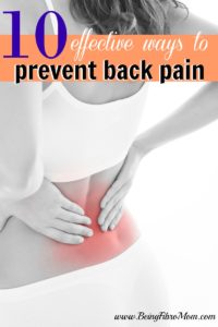 10 Effective ways to prevent back pain #BeingFibroMom