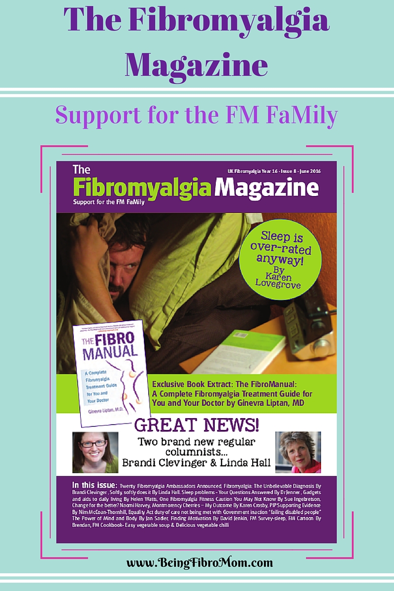 The Fibromyalgia Magazine: Support for the FM FaMily #FibroMagazine
