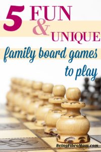 5 Fun & Unique Family Board Games to Play #boardgames #fibroparenting #beingfibromom