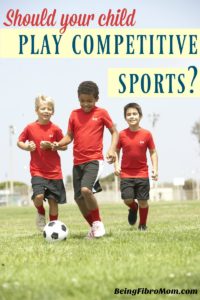 Should your child play competitive sports? #parenting #competitivesports