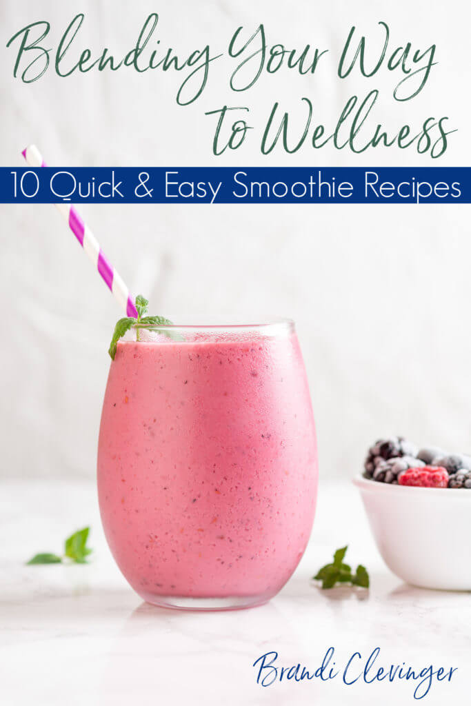 Blending Your Way to Wellness: 10 Quick & Easy Smoothie Recipes #beingfibromom