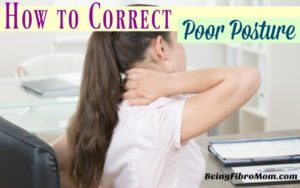 How to Correct Poor Posture #PosturePump #chronicpain #BeingFibroMom