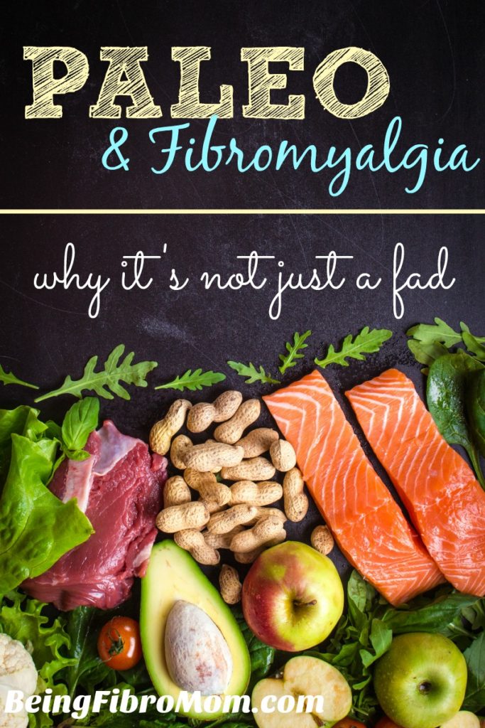 Paleo and Fibromyalgia #thefibrodiet #beingfibromom