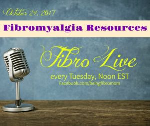 Fibromyalgia Resources #FibroLive #BeingFibroMom