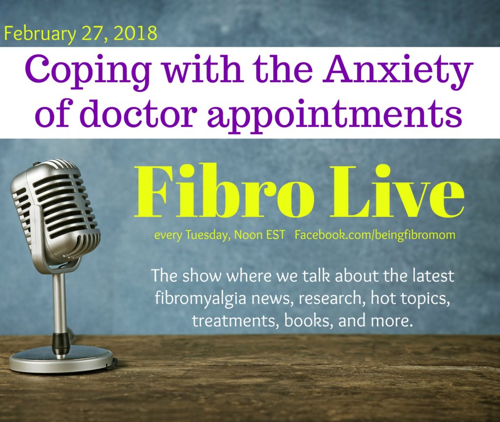 Coping with the anxiety of doctor appointments #FibroLive #BeingFibroMom