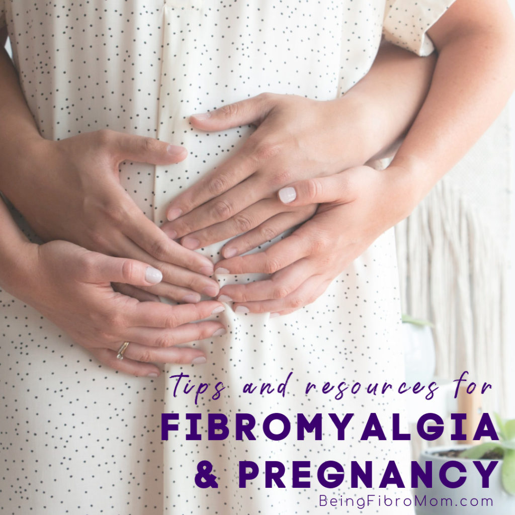 Fibromyalgia and Pregnancy #fibroparenting #TheFibromyalgiaMagazine #BeingFibroMom #pregnancy #fibromyalgia