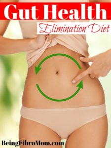 Gut Health: Elimination Diet #beingfibromom #guthealth #fibromyalgia