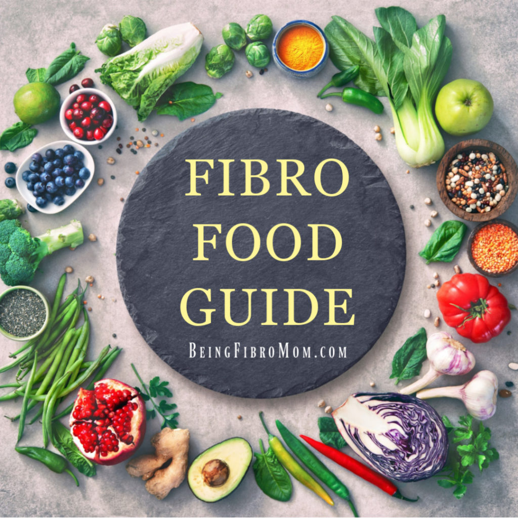 FREE Fibro Food Guide #beingfibromom #fibrodiet #fibromyalgia
