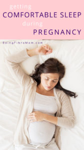 getting comfortable sleep during pregnancy #pregnancy #fibroparenting #beingfibromom