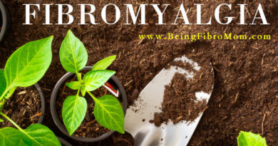 Gardening with Fibromyalgia #beingfibromom #gardening #fibromyalgia