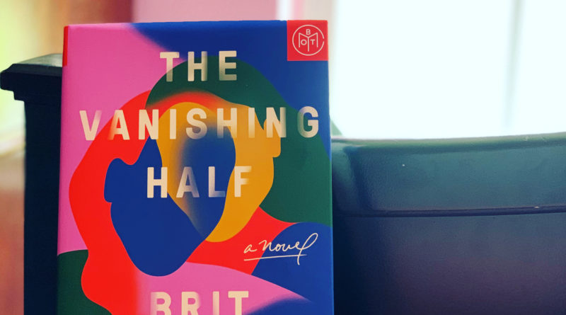 The Vanishing Half by Brit Bennett #bookreviews #brandisbookcorner #beingfibromom