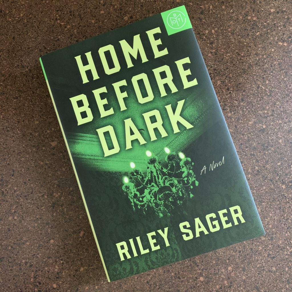 Home Before Dark by Riley Sager #brandisbookcorner #bookreviews #beingfibromom #rileysager