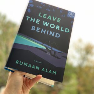 Leave the World Behind by Rumaan Alam #rumaanalam #leavetheworldbehind #bookreviews #beingfibromom #brandisbookcorner