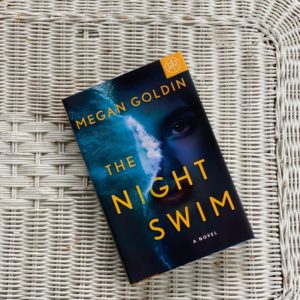 The Night Swim by Megan Goldin #thenightswim #megangoldin #beingfibromom #bookreviews #brandisbookcorner