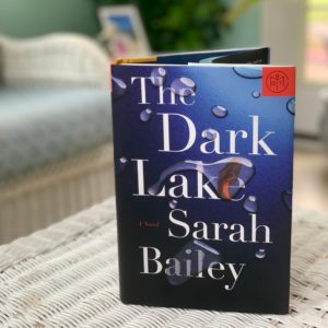 the dark lake by Sarah Bailey #bookreviews #beingfibromom #brandisbookcorner #sarahbailey #thedarklake